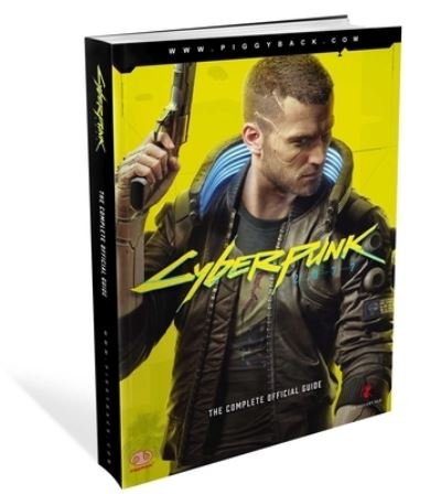 Cover for Piggyback · Cyberpunk 2077: The Complete Official Guide (Paperback Bog) (2020)