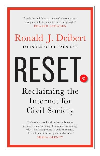 Cover for Ronald J. Deibert · Reset: Reclaiming the Internet for Civil Society (Pocketbok) (2021)