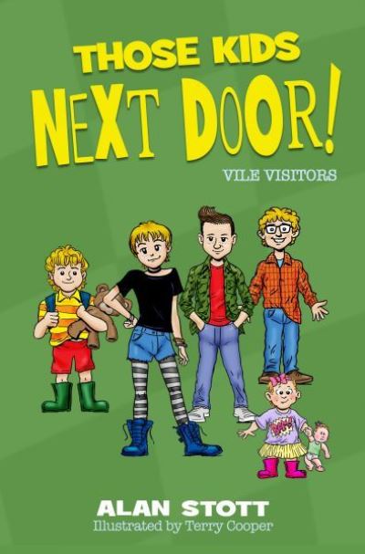 Cover for Alan Stott · Those Kids Next Door: Vile Visitors - Those Kids Next Door (Paperback Book) (2023)