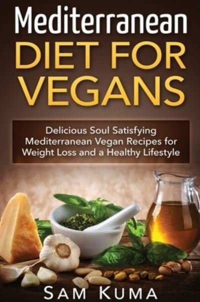 Cover for Sam Kuma · Mediterranean Diet (Hardcover Book) (2016)