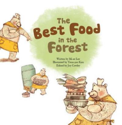 Cover for Mi-Ae Lee · Best Food in the Forest (Buch) (2016)