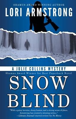 Cover for Lori Armstrong · Snow Blind (Paperback Book) (2017)