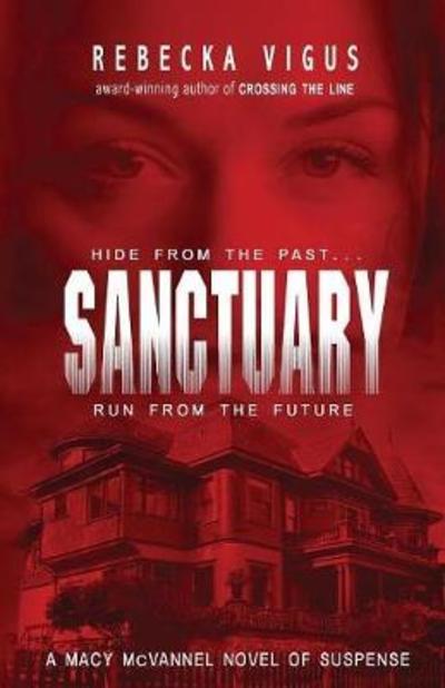 Sanctuary - Rebecka Vigus - Books - BHC Press - 9781946848772 - August 29, 2017