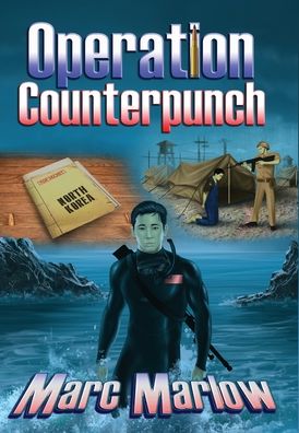 Cover for Marc Marlow · Operation Counterpunch (Hardcover Book) (2020)