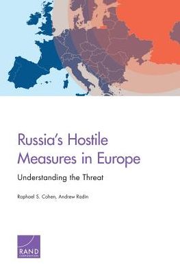 Cover for Raphael S Cohen · Russia's Hostile Measures in Europe: Understanding the Threat (Paperback Book) (2019)