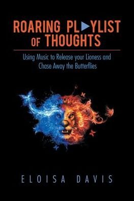 Cover for Eloisa Davis · Roaring Playlist of Thoughts (Paperback Book) (2019)
