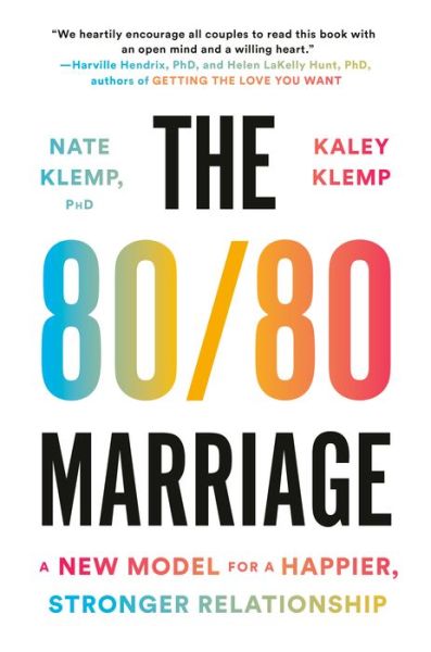 Cover for Nate Klemp · The 80/80 Marriage: A New Model for a Happier, Stronger Relationship (Hardcover Book) (2021)