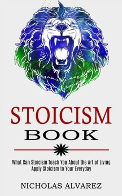 Cover for Nicholas Alvarez · Stoicism Book (Paperback Book) (2021)