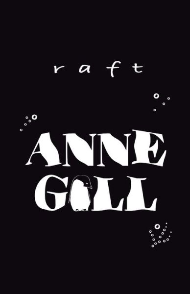 Cover for Anne Gill · Raft (Buch) (2019)