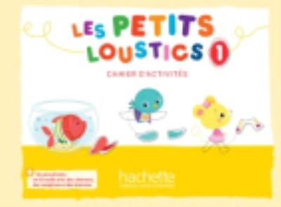 Les Petits Loustics 1 - Cahier d'activites - Hugues Denisot - Books - Hachette - 9782016252772 - February 1, 2018
