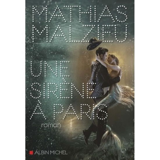 Cover for Mathias Malzieu · Une sirène à Paris (Pocketbok) (2019)