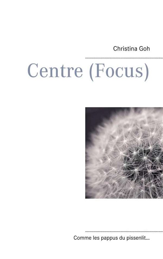 Cover for Goh · Centre (Focus) (Bog) (2020)