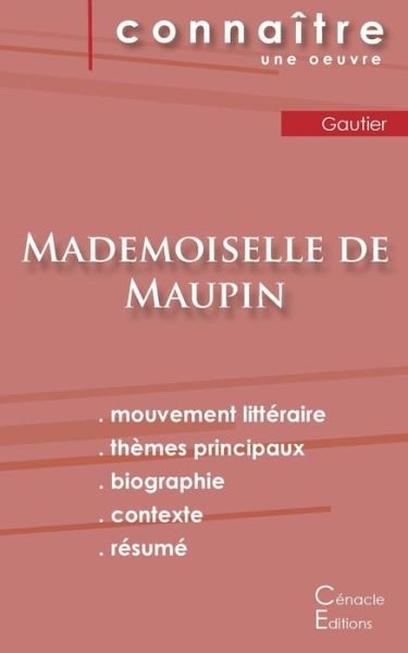 Cover for Théophile Gautier · Fiche de lecture Mademoiselle de Maupin de Theophile Gautier (Analyse litteraire de reference et resume complet) (Pocketbok) (2022)