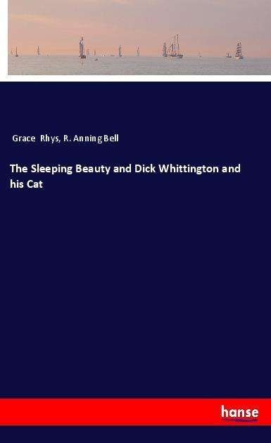 Cover for Rhys · The Sleeping Beauty and Dick Whitt (Book) (2018)