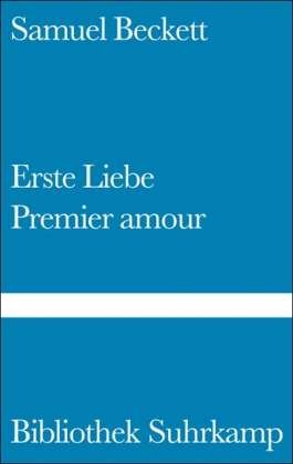 Cover for Samuel Beckett · Bibl.suhrk.0277 Beckett.erste Liebe (Book)