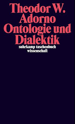 Suhrk.TB.1877 Adorno.Ontologie u.Dialek - Theodor W. Adorno - Boeken -  - 9783518294772 - 