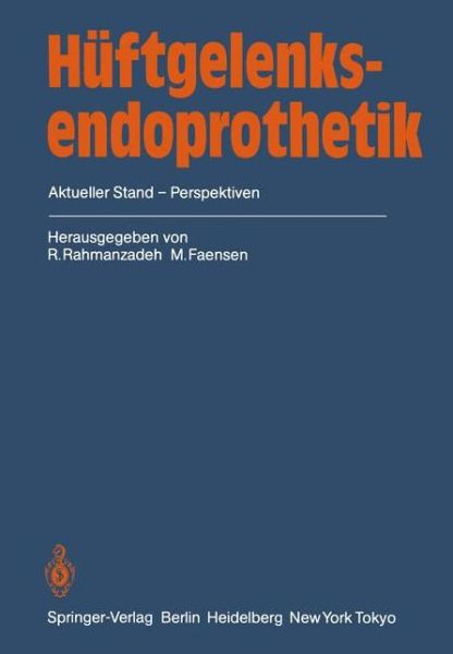 Cover for R Rahmanzadeh · Huftgelenksendoprothetik (Paperback Book) (1984)