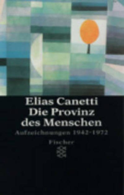 Cover for Elias Canetti · Fischer TB.21677 Canetti.Provinz d.Mens (Buch)