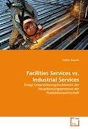 Cover for Rausch · Facilities Services vs. Industri (Bok)
