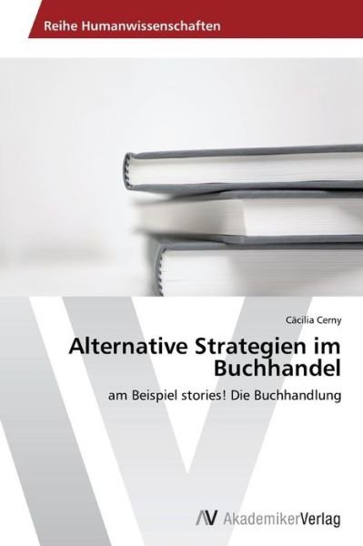 Cover for Cerny Cacilia · Alternative Strategien Im Buchhandel (Paperback Book) (2012)