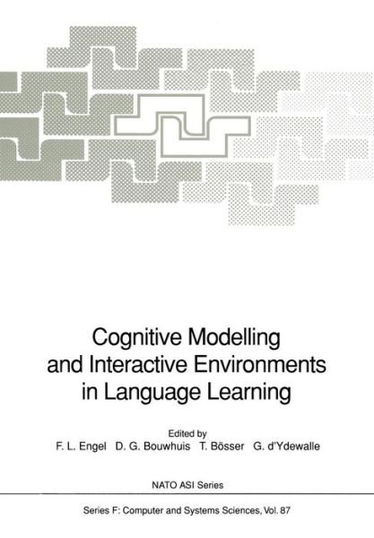 Cover for Frits L Engel · Cognitive Modelling and Interactive Environments in Language Learning - Nato ASI Subseries F: (Paperback Bog) [Softcover reprint of the original 1st ed. 1992 edition] (2011)