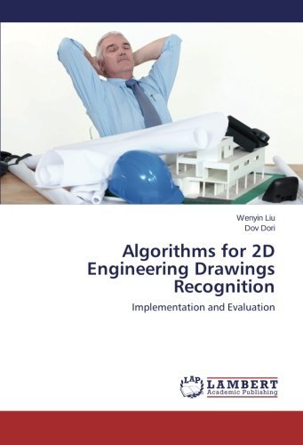 Cover for Dov Dori · Algorithms for 2d Engineering Drawings Recognition: Implementation and Evaluation (Paperback Book) (2014)
