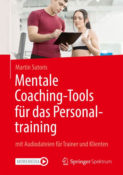 Cover for Sutoris · Mentale Coaching Tools fuer das Personaltraining (Book) (2021)