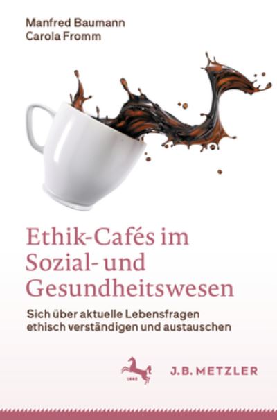 Cover for Baumann · Ethik-cafÃƒÂ©s Im Sozial- Und Gesundheitswesen (Bok) (2023)