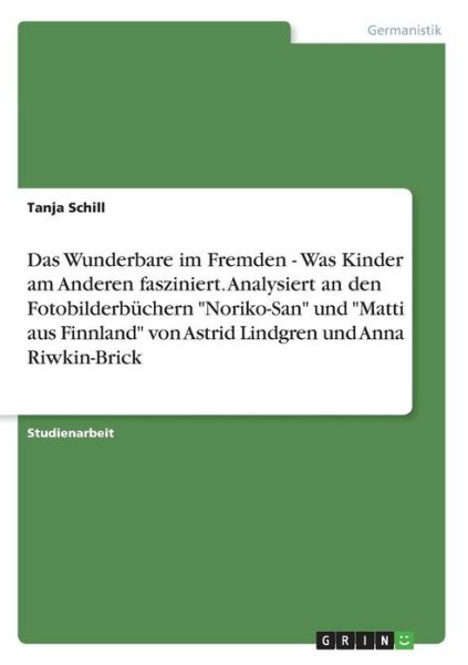 Cover for Schill · Das Wunderbare im Fremden - Was (Book) (2016)