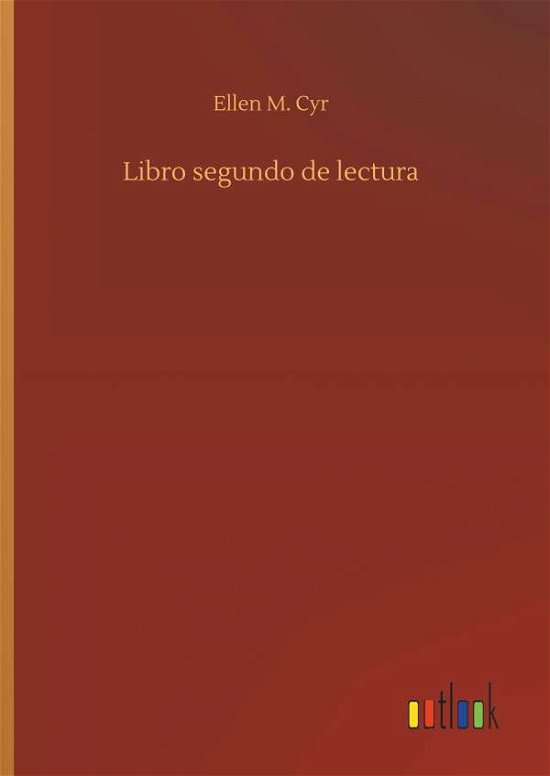 Cover for Cyr · Libro segundo de lectura (Book) (2018)