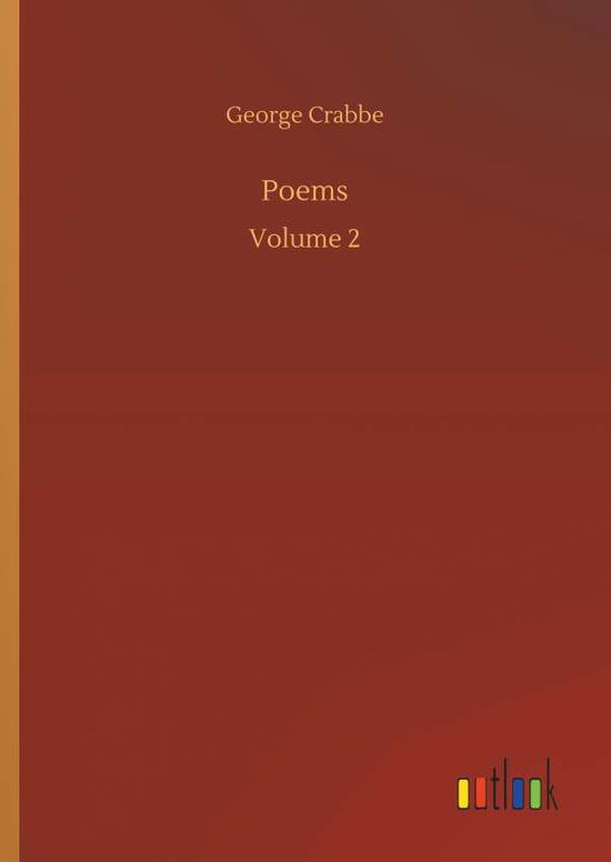 Poems - Crabbe - Bøger -  - 9783734043772 - 21. september 2018