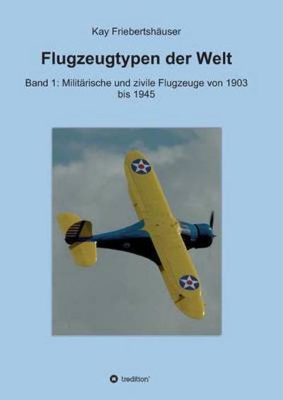 Cover for Friebertshäuser · Flugzeugtypen der Welt (Bog) (2016)