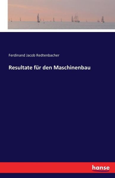 Cover for Redtenbacher · Resultate für den Maschine (Book) (2016)