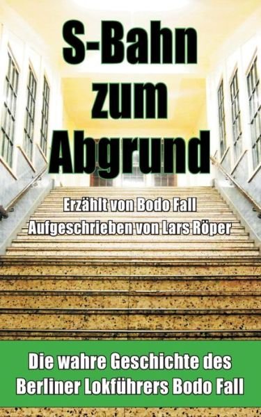 Cover for Fall · S-Bahn zum Abgrund (Bok) (2019)
