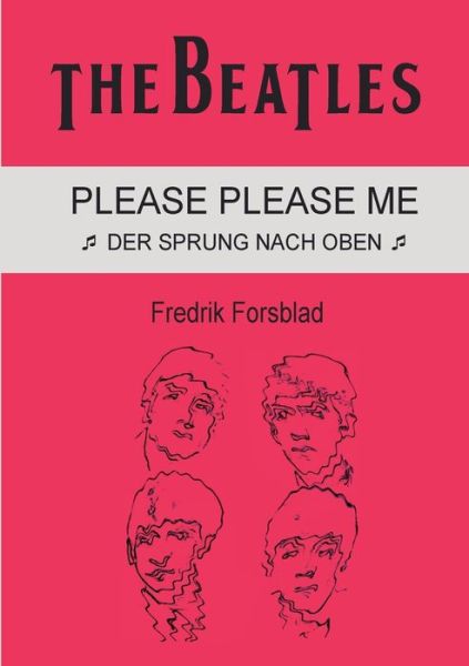 Cover for Fredrik Forsblad · The Beatles - Please Please Me (Paperback Book) (2023)