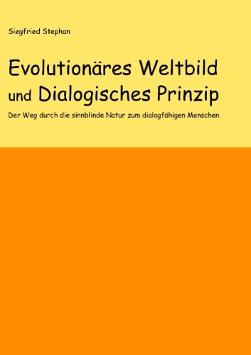 Cover for Siegfried Stephan · Evolutionäres Weltbild Und Dialogisches Prinzig (Paperback Book) [German edition] (2007)