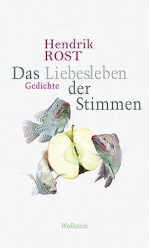 Cover for Rost · Das Liebesleben der Stimmen (Book)