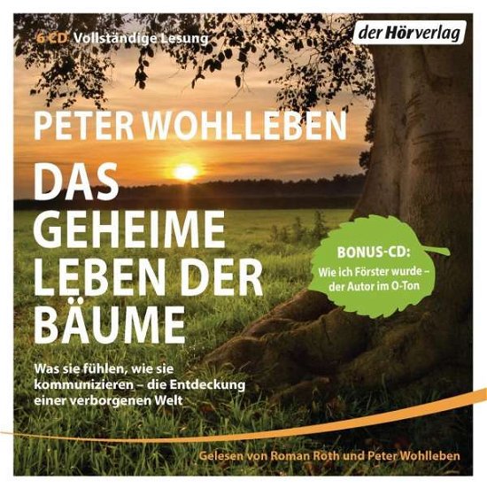 Geheime Leben der Bäume, - Wohlleben - Böcker - DER HOERVERLAG - 9783844524772 - 21 oktober 2016