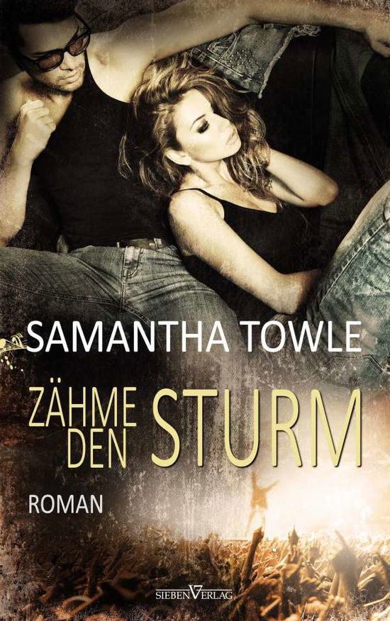 Cover for Towle · Zähme den Sturm (Bog)