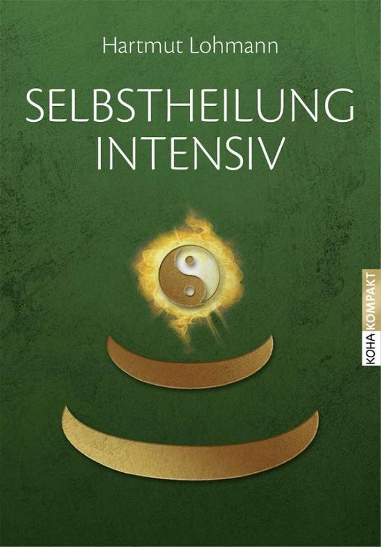 Cover for Lohmann · Selbstheilung intensiv (Buch)