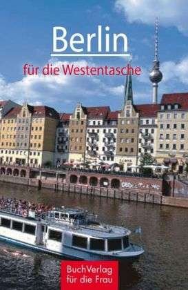 Berlin für die Westentasche - Foerster - Livros -  - 9783897982772 - 
