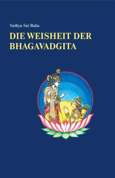 Cover for Sathya Sai Baba · Sai Baba:Die Weisheit der Bhagavadgita (Book)