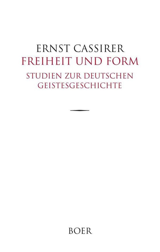 Cover for Cassirer · Freiheit und Form (Book)