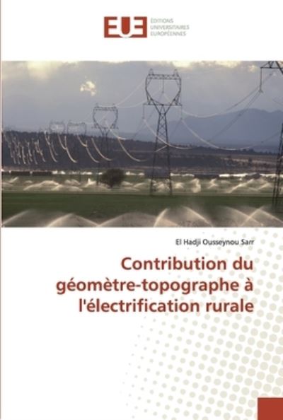 Contribution du géomètre-topograph - Sarr - Books -  - 9786138466772 - April 9, 2019