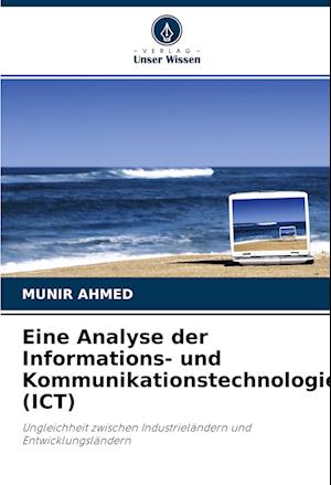 Cover for Munir Ahmed · Eine Analyse der Informations- und Kommunikationstechnologie (ICT) (Paperback Book) (2022)