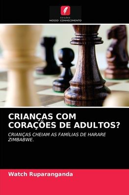 Cover for Watch Ruparanganda · Criancas Com Coracoes de Adultos? (Pocketbok) (2021)