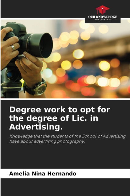Cover for Amelia Nina Hernando · Degree work to opt for the degree of Lic. in Advertising. (Paperback Book) (2021)