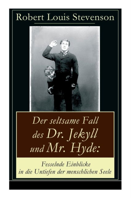 Der seltsame Fall des Dr. Jekyll und Mr. Hyde - Robert Louis Stevenson - Books - e-artnow - 9788026862772 - November 1, 2017