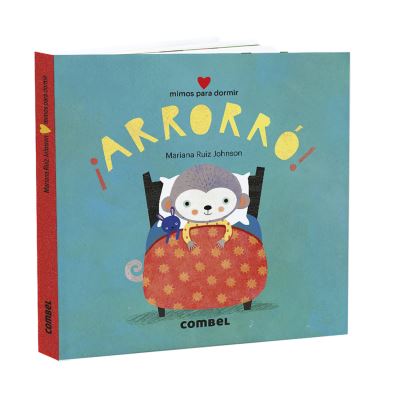 Cover for Mariana Ruiz Johnson · ¡Arrorró! Mimos para dormir (Board book) (2021)