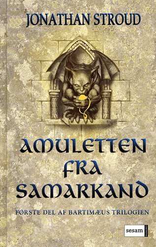 Cover for Jonathan Stroud · Bartimæus trilogien., 1. del: Amuletten fra Samarkand (Bound Book) [2º edição] (2005)